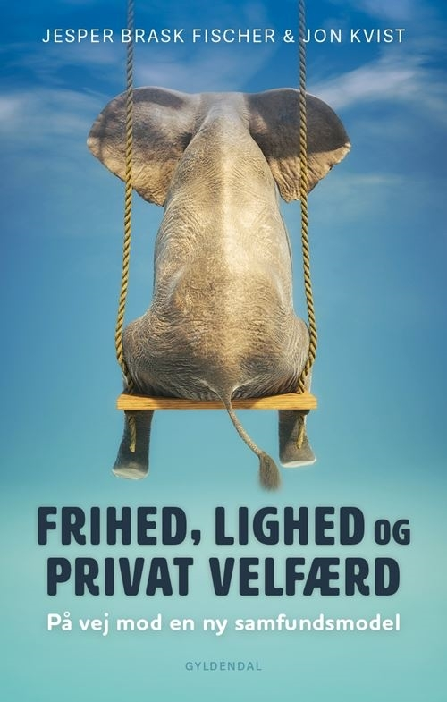 Billede af Frihed, lighed og privat velfærd