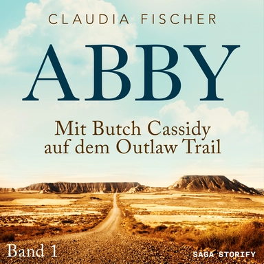 Abby - Mit Butch Cassidy auf dem Outlaw Trail