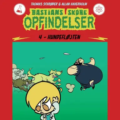 Bastians skøre opfindelser #4