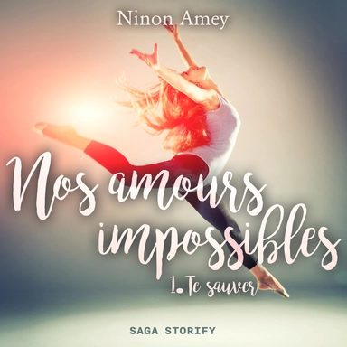 Nos amours impossibles, Tome 1 