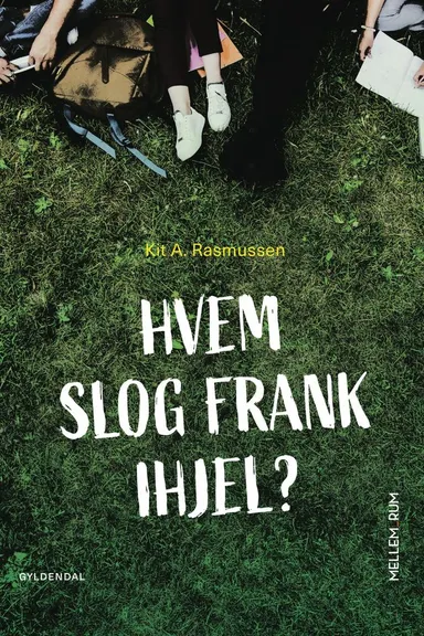 Mellem_rum. Hvem slog Frank ihjel?
