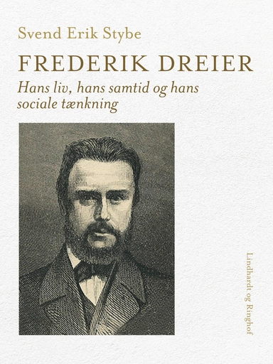 Frederik Dreier. Hans liv, hans samtid og hans sociale tænkning