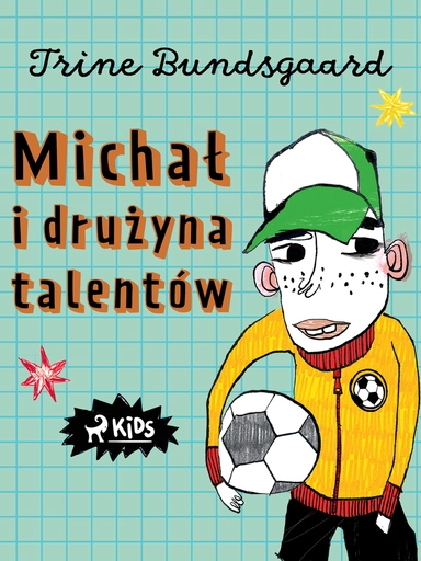 Michał i drużyna talentów