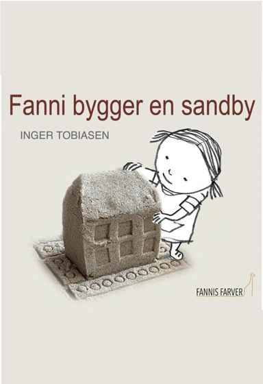 Fanni bygger en sandby