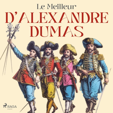 Le Meilleur d'Alexandre Dumas