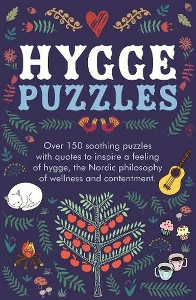 Hygge Puzzles: Over 150 soothing puzzles with quotes to inspire a feeling of hygge, the Nordic philosophy of wellness