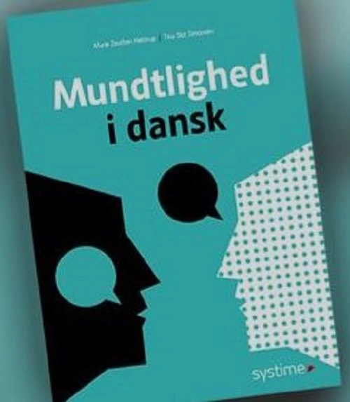 Mundtlighed i dansk af Tina Slot Simonsen,Marie Zeuthen Helstrup | Bog ...