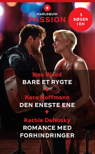 Bare et rygte  / Den eneste ene / Romance med forhindringer