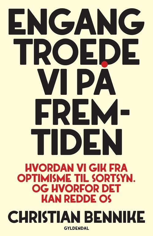 Billede af Engang troede vi på fremtiden