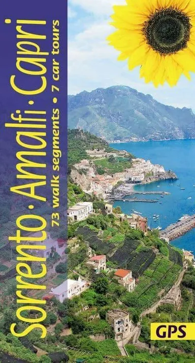 Sorrento, Amalfi, and Capri Walking Guide: 73 long and short walks plus 7 car tours