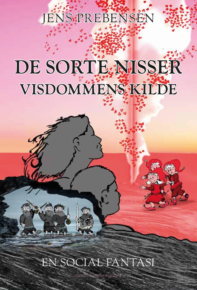 DE SORTE NISSER - VISDOMMENS KILDE.