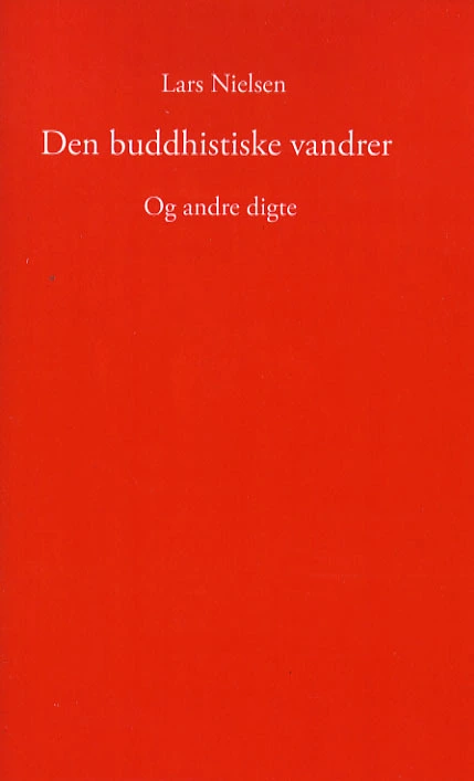 Billede af Den buddhistiske vandrer og andre digte