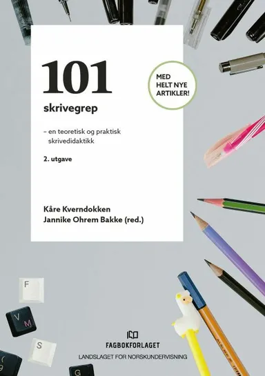 101 skrivegrep : en teoretisk og praktisk skrivedidaktikk