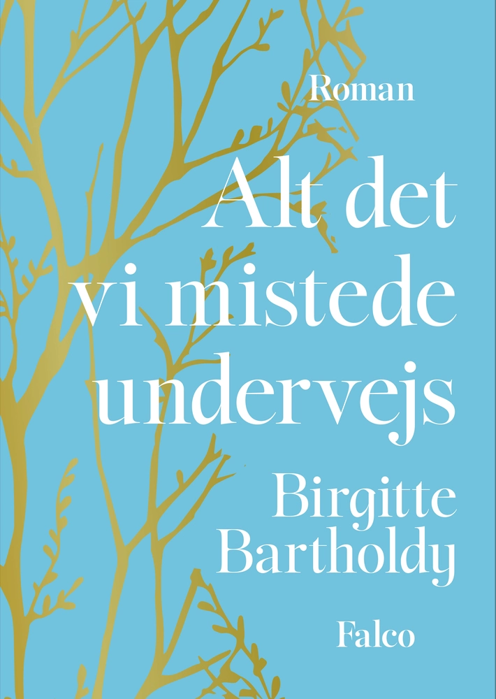 Billede af Alt det vi mistede undervejs