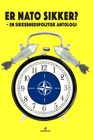 Er NATO sikker? - en sikkerhedspolitisk antologi