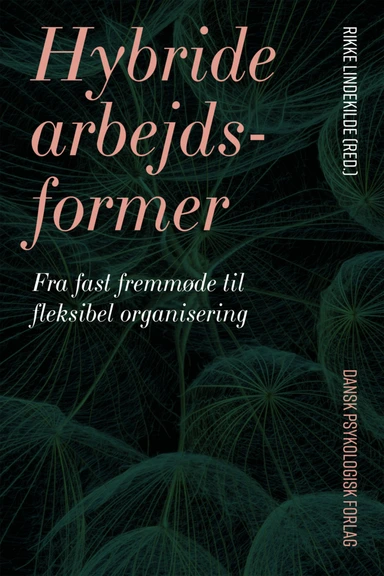 Hybride arbejdsformer