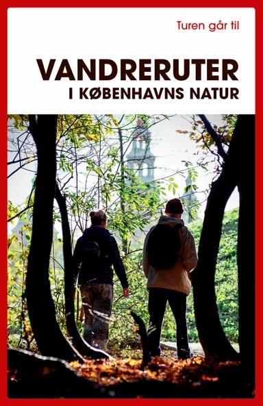 Turen går til vandreruter i Københavns natur
