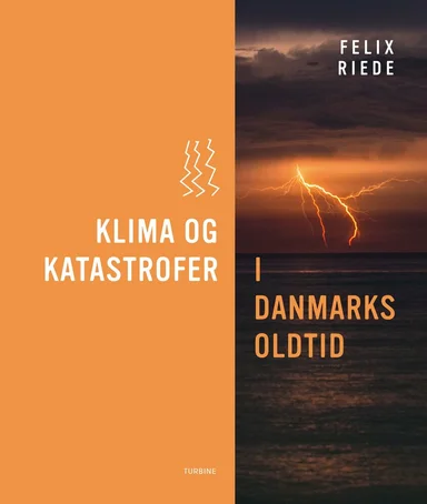 Klima og katastrofer i Danmarks oldtid