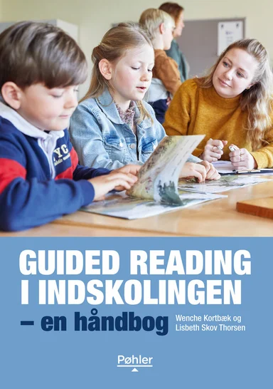 Guided Reading i indskolingen – en håndbog
