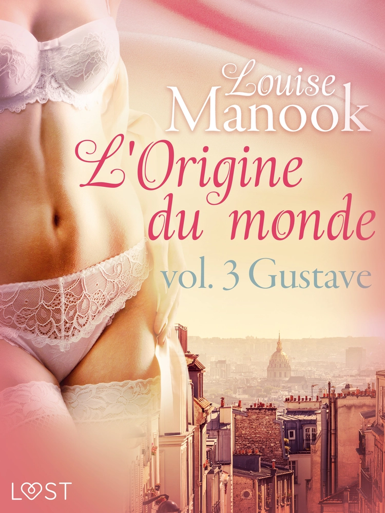 Lorigine Du Monde Vol 3 Af Gustave Erotisch Verhaallouise Manook Bog And Idé 7708