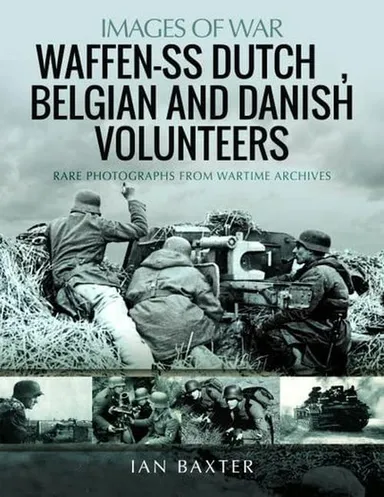 Waffen-SS Dutch, Belgian and Danish Volunteers