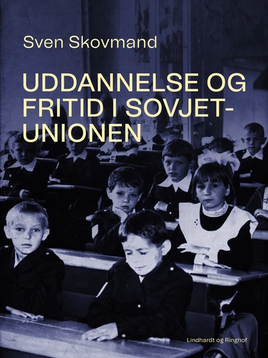 Uddannelse og fritid i Sovjetunionen