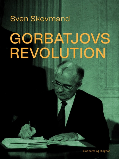 Gorbatjovs revolution