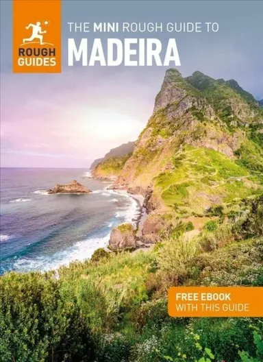 The Mini Rough Guide to Madeira (Travel Guide with Free eBook)