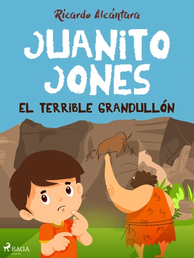 Juanito Jones – El terrible grandullón
