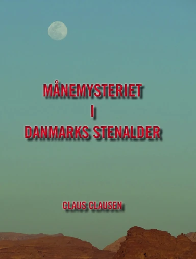 Månemysteriet i Danmarks stenalder