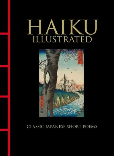 Haiku Illustrated: Classic Japanese Short Poems