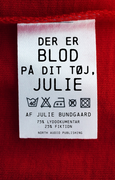 Der er blod på dit tøj, Julie