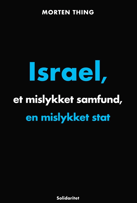 Billede af Israel,et mislykket samfund, en mislykket stat