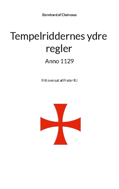 Tempelriddernes ydre regler anno 1129