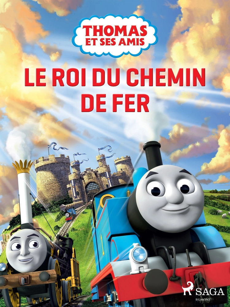 Thomas et ses amis  -  Le Roi du chemin de fer