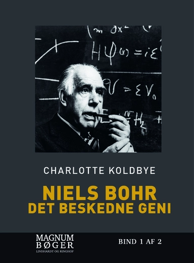 Niels Bohr - Det beskedne geni