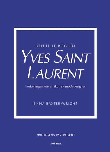 Den lille bog om Yves Saint Laurent