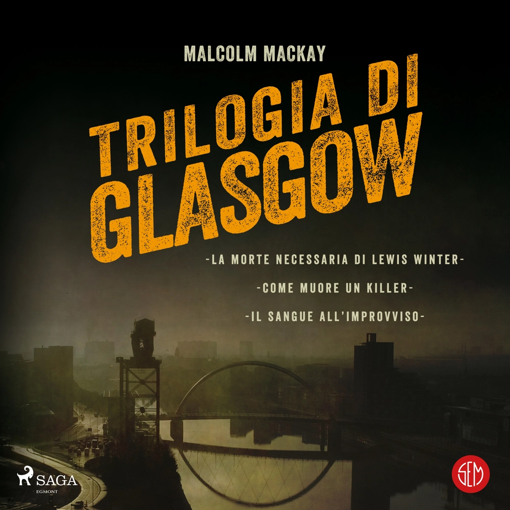 Trilogia Di Glasgow
