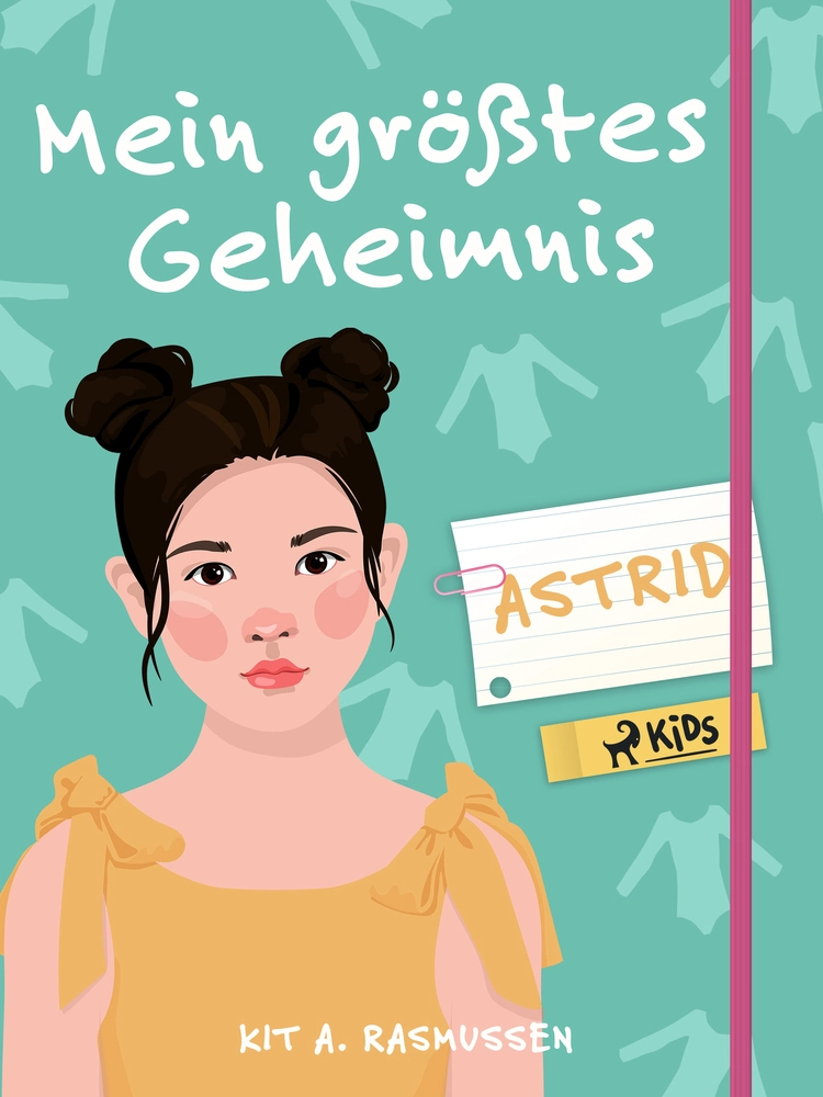 Mein gröÃtes Geheimnis  -  Astrid