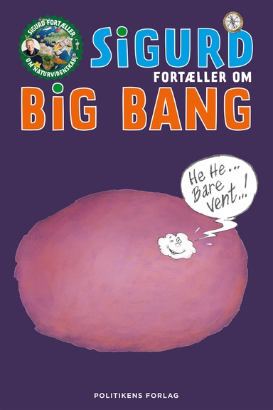 Sigurd fortæller om Big Bang