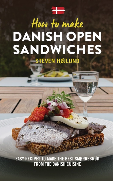 How to make Danish Open Sandwiches