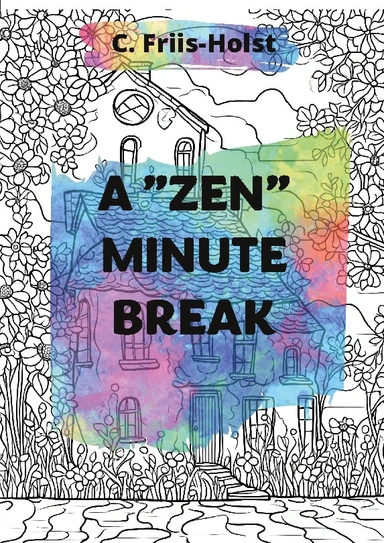 A "zen" minute break