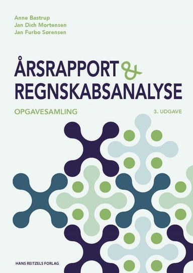 Årsrapport og regnskabsanalyse - opgavesamling