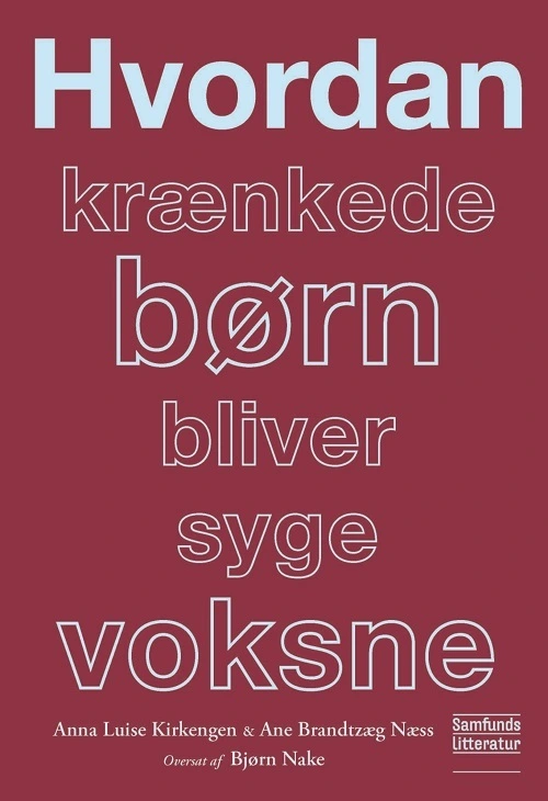 Billede af Hvordan krænkede børn bliver syge voksne