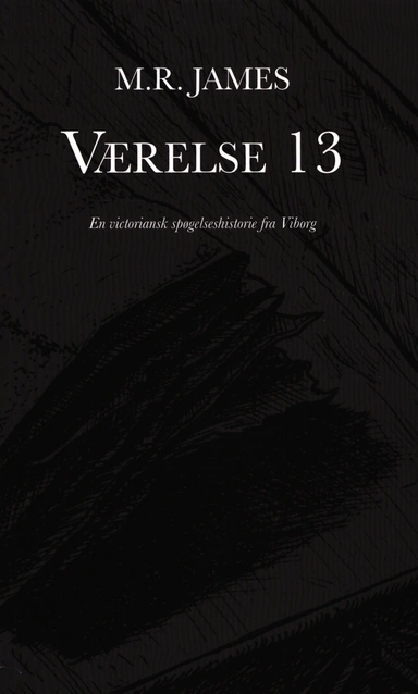 Værelse 13 - en victoriansk spøgelseshistorie fra Viborg
