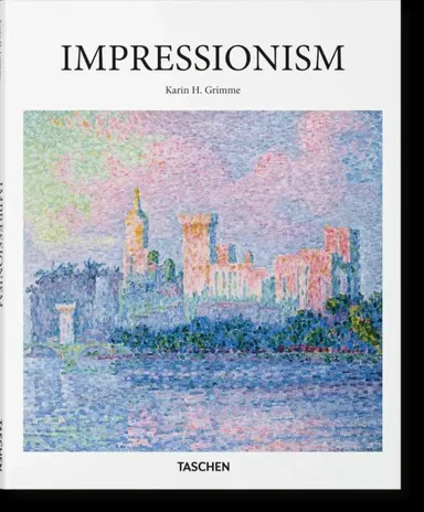 Impressionism - Taschen Basic Art Series