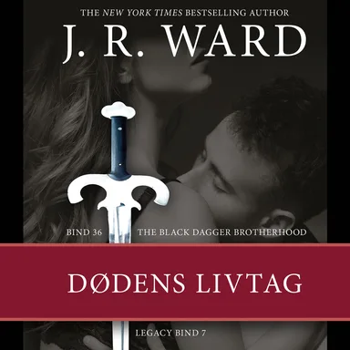 The Black Dagger Brotherhood #36: Dødens livtag, Legacy #7
