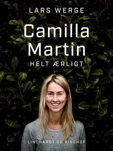 Camilla Martin - Helt ærligt