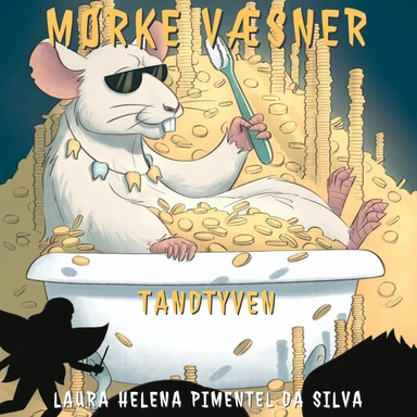 Mørke væsner - Tandtyven