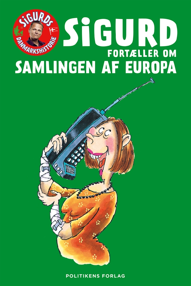 Sigurd fortæller om samlingen af Europa